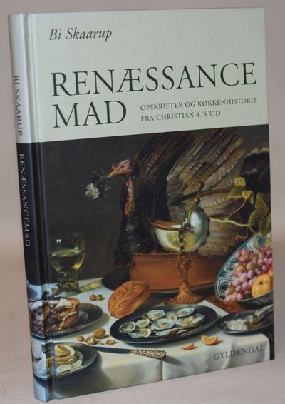Renæssancemad - opskrifter og køkkenhistorie fra…