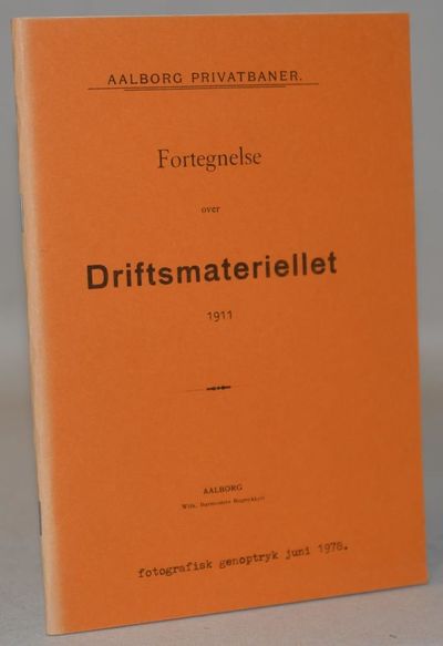 Fortegnelse over Driftsmateriellet 1911.