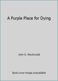 A Purple Place for Dying