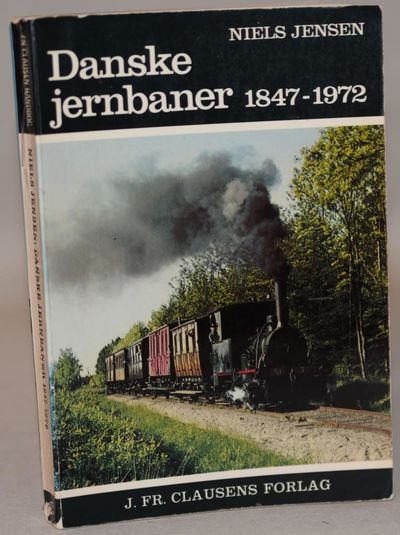 Danske jernbaner 1847-1972.