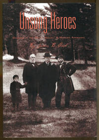 image of Unsung Heroes: Ohioans in the White House-A Modern Appraisal