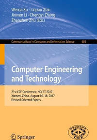 Computer Engineering and Technology: 21st CCF Conference, NCCET 2017, Xiamen, China, August...