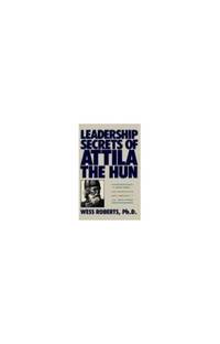 cover of Leadership Secrets of Attila the Hun
