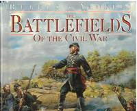 image of The BATTLEFIELDS OF THE CIVIL WAR