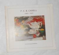 F C B Cadell 1883 - 1937 - A Centenary Exhibition (Fine Art Society, Glasgow 1 October - 25 October 1983 and touring)