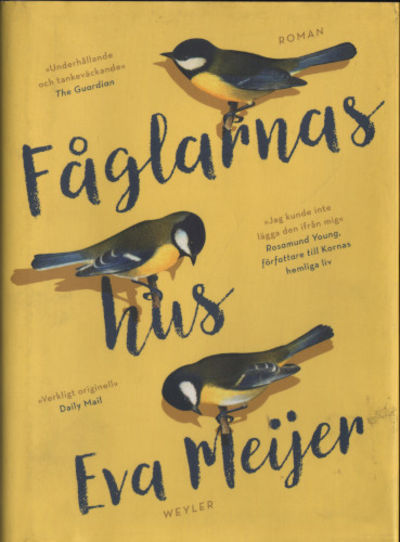 FÅGLARNAS HUS.