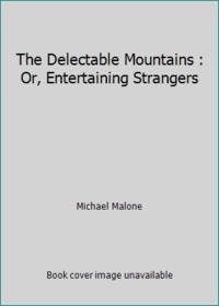 image of The Delectable Mountains : Or, Entertaining Strangers