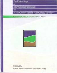 The Proceedings of International Symposium on In Situ Conservation of Plant Genetic Diversity.