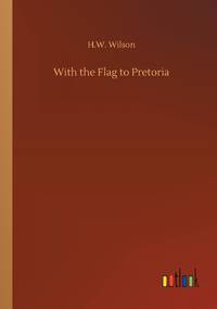 With the Flag to Pretoria