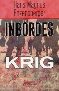 Inbördes krig.