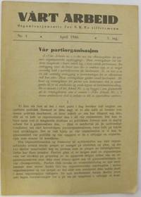 Vårt arbeid. Organisasjonsavis for N.K.P.s…