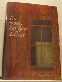 En moder har fyra döttrar. Roman.