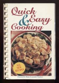 Quick &amp; Easy Cooking : California Recipes by Henderson, Gerry Murry (Editor) ; California Home Economic Teachers - 1992