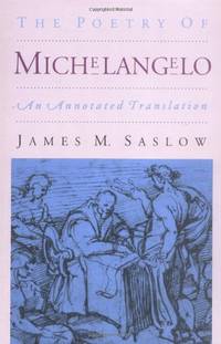 The Poetry of Michelangelo &acirc; An Annotated Translation (Paper)