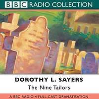 The Nine Tailors (BBC Radio Collections) by Dorothy L. Sayers - 2001-04-06