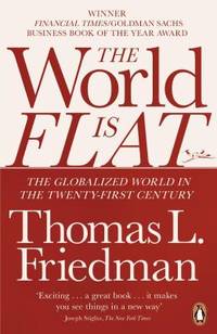 The World is Flat by Thomas Friedman - 2007