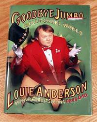 cover of Goodbye Jumbo, Hello Cruel World.