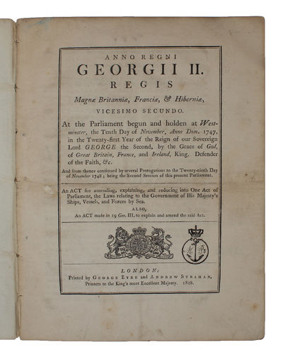 An Act for amending, explaining, and reducing into One Act of Parliament, the Laws relating to the Government of His Majesty's Ships, Vessels, and Forces by Sea. Also, An Act made 19 Geo. III, to explain and amend the said Act. (photo 2)