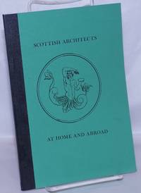image of Scottish Architects at Home and Abroad: an exhibition, 15 May to 30 September 1978