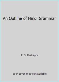An Outline of Hindi Grammar