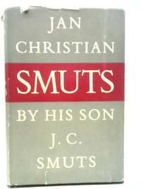 cover of Jan Christian Smuts: A Biography