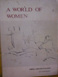 A World of Women  Anthropological Studies of Women in the Societies of the World