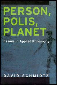 Person, Polis, Planet: Essays in Applied Philosophy