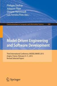 Model-Driven Engineering and Software Development : Third International Conference, MODELSWARD...