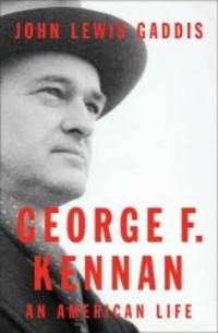 image of George F. Kennan: An American Life