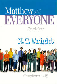 Matthew For Everyone Part One: Chapters 1-15