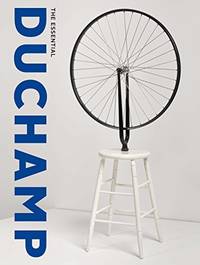 The Essential Duchamp