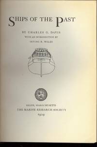 Ships of the Past, 1929 First Edition by Davis, Charles G. Sailing ships and sloops with images