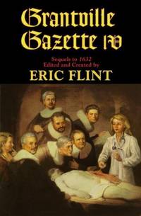 Grantville Gazette IV: Sequels to 1632