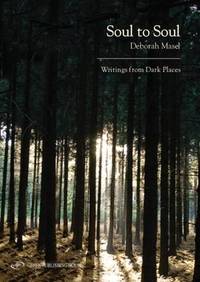 Soul to Soul: Writings from Dark Places