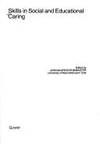 Skills in Social and Educational Caring by John Mcgregor Mcmaster - Hardcover - 1982 - from Bookbarn (SKU: 546297)