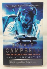 Donald Campbell: The Man Behind The Mask