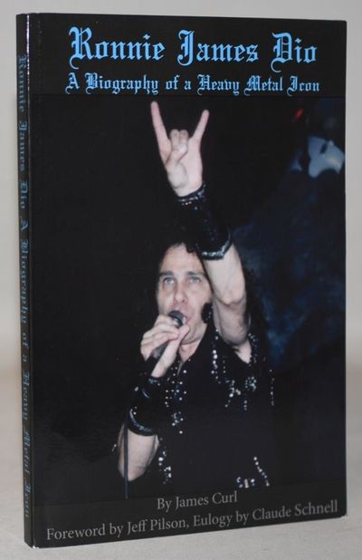 Ronnie James Dio - A biography of a heavy metal…