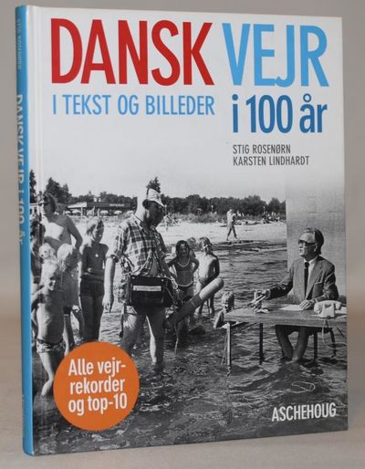 Dansk vejr i 100 år i tekst og billeder.