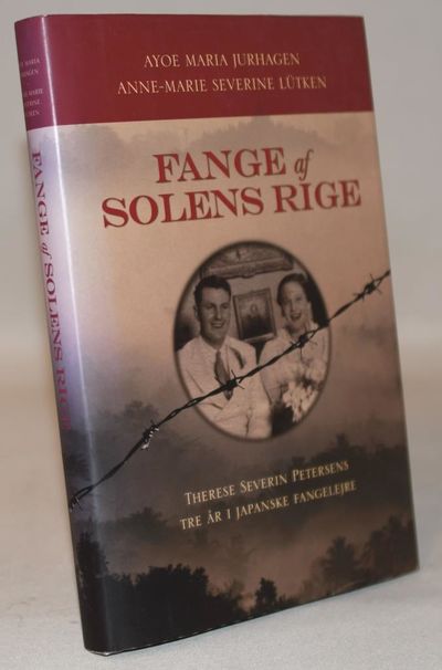 Fange af solens rige - Therese Severin Petersens…