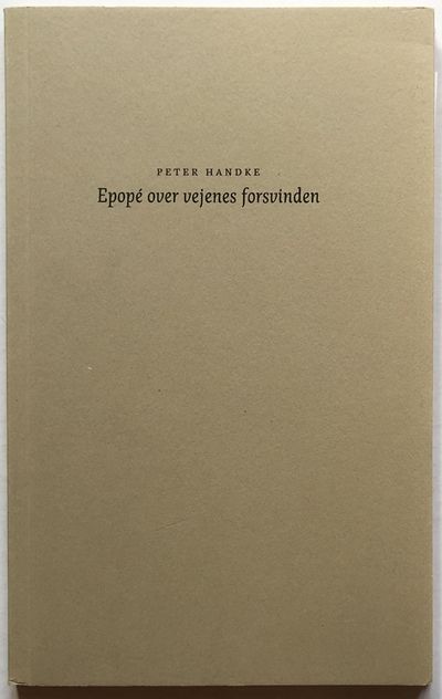 Epopé over vejenes forsvinden.