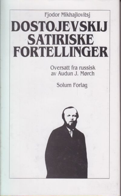 Satiriske fortellinger. Oversatt fra russisk av…