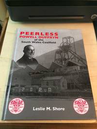 cover of Peerless Powell Duffryn of the South Wales Coalfield