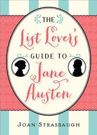 List Lover's Guide to Jane Austen