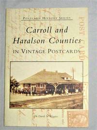 Carroll and Haralson Counties in Vintage Postcards by Dr. David N. Wiggins - 2004