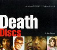 Death Discs : An Account of Fatality in the Popular Song