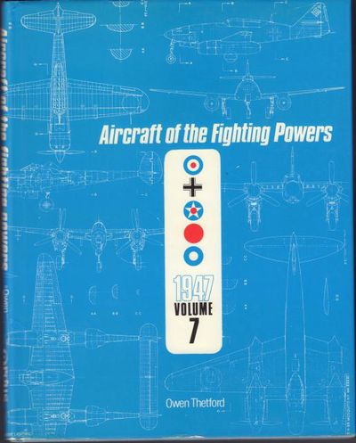 Aircraft of the Fighting Powers. Vol. VII (1946).