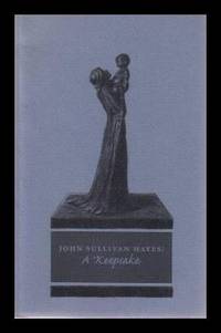 image of JOHN SULLIVAN HAYES: A Keepsake