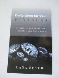 Daily Gems for Your Finances: Principles and Truths on Finances from God's Word