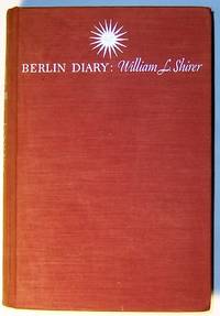 image of Berlin Diary: The Journal of a Foreign Correspondent, 1934-1941