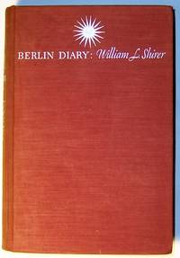 Berlin Diary: The Journal of a Foreign Correspondent, 1934-1941 by William L. Shirer - 1941